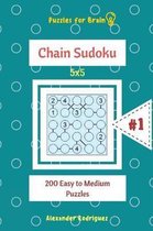 Puzzles for Brain - Chain Sudoku 200 Easy to Medium Puzzles 5x5 Vol.1
