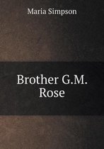 Brother G.M. Rose