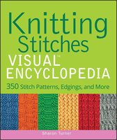 Teach Yourself VISUALLY Consumer 53 - Knitting Stitches VISUAL Encyclopedia