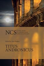 The New Cambridge Shakespeare - Titus Andronicus
