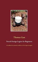 French Foreign Legion for Beginners