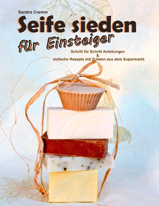 Seife sieden für Einsteiger - cover