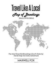Travel Like a Local - Map of Brookings (South Dakota) (Black and White Edition)