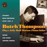 Butch Thompson Plays Jelly Roll Morton Piano Solos