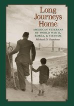 Williams-Ford Texas A&M University Military History Series 156 - Long Journeys Home