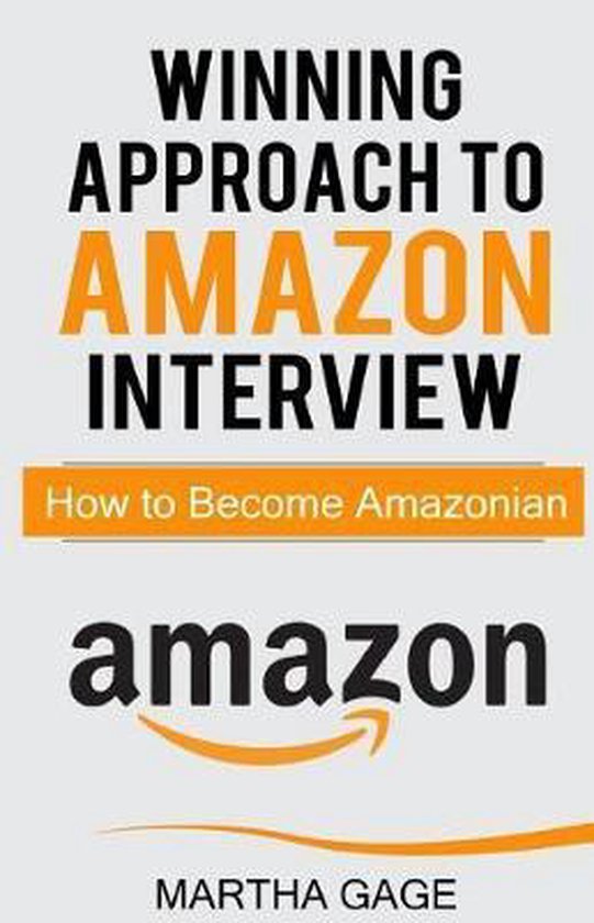 Winning Approach to Amazon Interview 9781792880346 Martha Gage