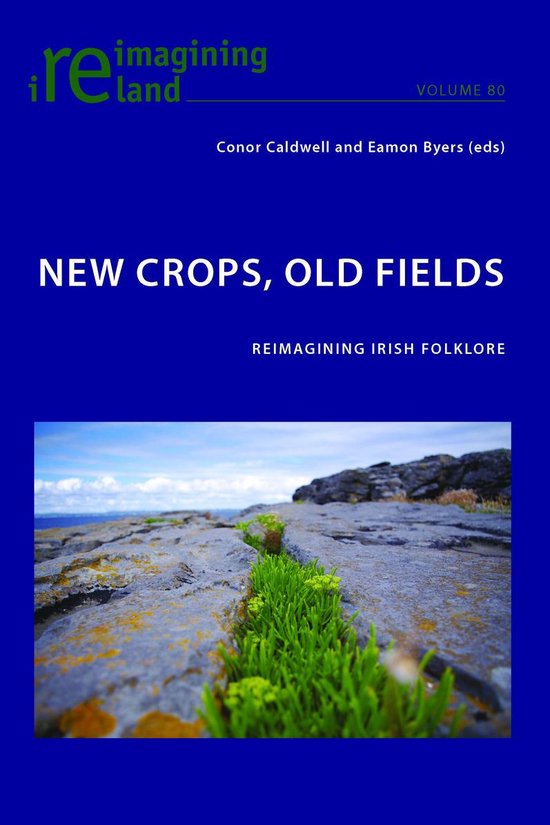 Reimagining Ireland 80 - New Crops, Old Fields - cover
