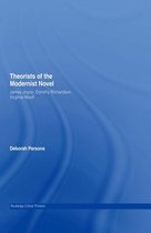Routledge Critical Thinkers - Theorists of the Modernist Novel