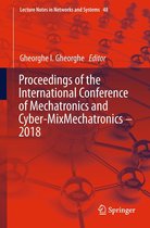 Lecture Notes in Networks and Systems 48 - Proceedings of the International Conference of Mechatronics and Cyber-MixMechatronics – 2018