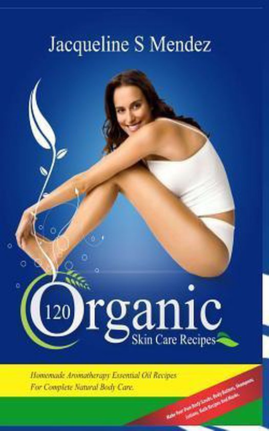 120 Organic Skin Care Recipes - cover