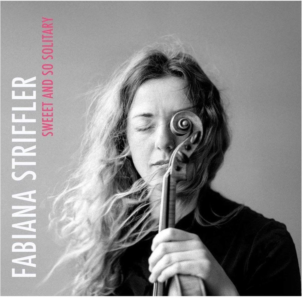 Fabiana Striffler - Sweet And So Solitary