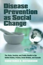 Disease Prevention As Social Change
