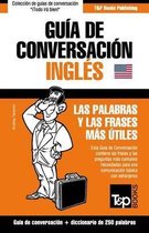 Spanish Collection- Gu�a de Conversaci�n Espa�ol-Ingl�s y mini diccionario de 250 palabras