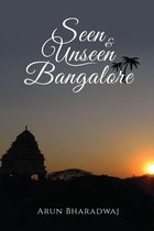 Seen & Unseen Bangalore