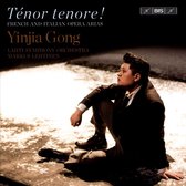 Yinjia Gong - Tenor Ténore! - French And Italian Opera Arias (Super Audio CD)