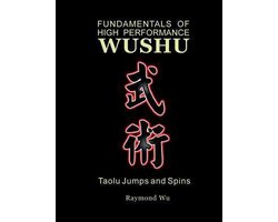 Fundamentals Of High Performance Wushu