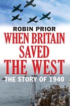 When Britain Saved West Story Of 1940