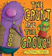 The Grunt and the Grouch
