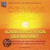 Orange Gelb. Sonnenmeditation der Weisheit. CD