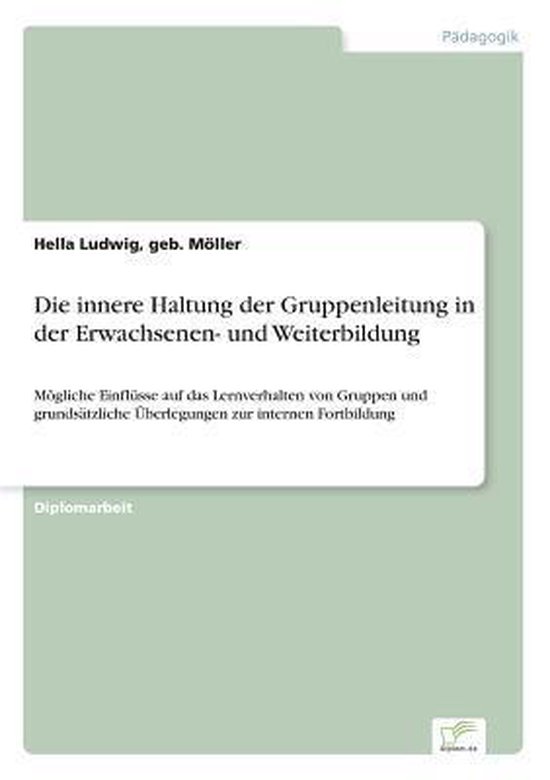 Die innere Haltung der Gruppenleitung in der Erwachsenen- un ... - cover