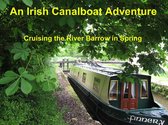An Irish Canalboat Adventure.