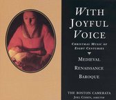 With Joyful Voice: Christmas Music of Eight Centuries