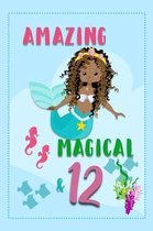 Amazing Magical & 12