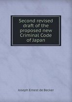 Second revised draft of the proposed new Criminal Code of Japan