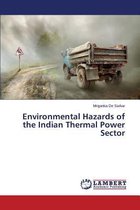 Environmental Hazards of the Indian Thermal Power Sector