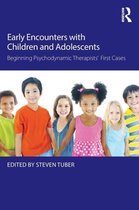 Early Encounters With Children & Adolesc