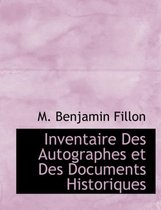 Inventaire Des Autographes Et Des Documents Historiques
