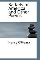 Ballads of America and Other Poems