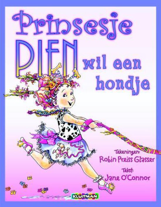 Prinsesje Dien wil een hondje, een meisje met een Dalmatische jurk en kleurrijk haar rent, met de tekst 'Prinsesje Dien wil een hondje'.
