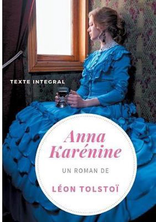Anna Karenine de Leon Tolstoi (texte integral)