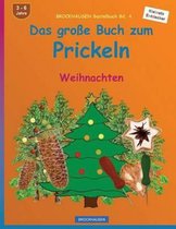 BROCKHAUSEN Bastelbuch Bd. 4 - Das grosse Buch zum Prickeln