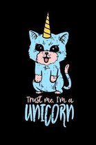 Trust Me I'm A Unicorn