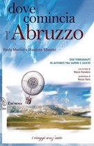 I viaggi senz'auto - Dove comincia l'Abruzzo