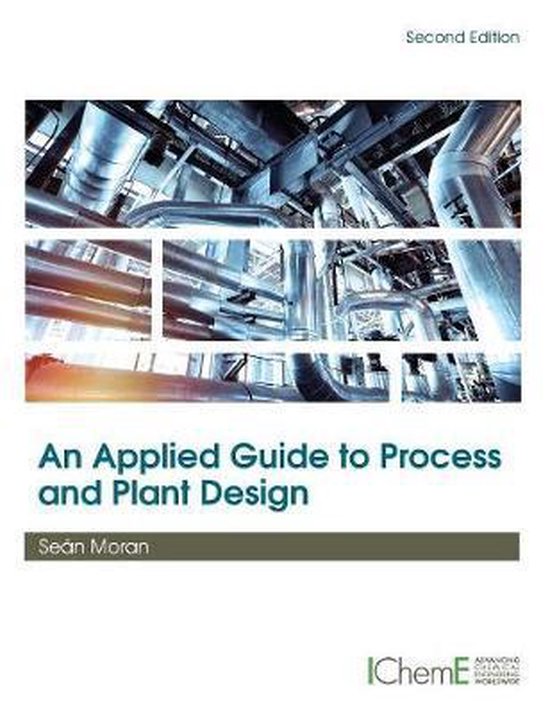 An Applied Guide to Process and Plant Design | 9780128148600 | Sean ...