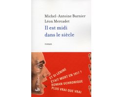 Roman - Il est midi dans le siècle