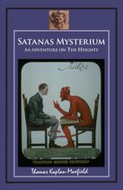 An Adventure on The Heights - Satanas Mysterium