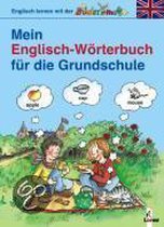 Mein Englisch-Worterbuch Fur Die Grundschule