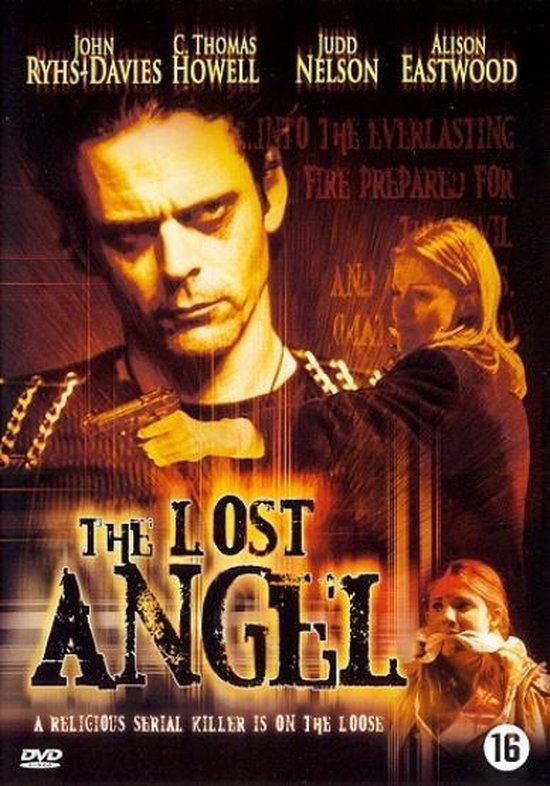 DVD-cover voor "The Lost Angel" met acteurs John Ryhs-Davies, C. Thomas Howell, Judd Nelson, Alison Eastwood. Een man met een pistool kijkt ernstig.