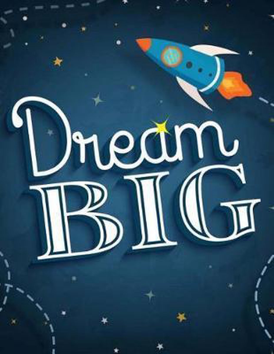 Dream Big Inspirational Notebook/Journal for Kids
