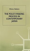 The Policy Making Process in Contemporary Japan