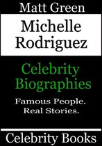 Biographies of Famous People - Michelle Rodriguez: Celebrity Biographies