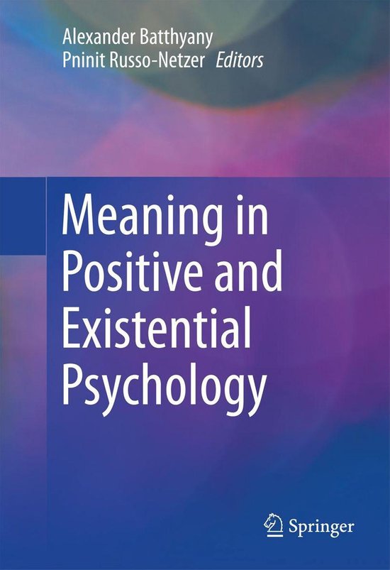 Meaning in Positive and Existential Psychology - cover