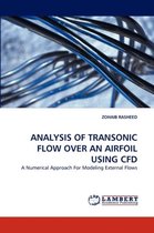 Analysis of Transonic Flow Over an Airfoil Using Cfd