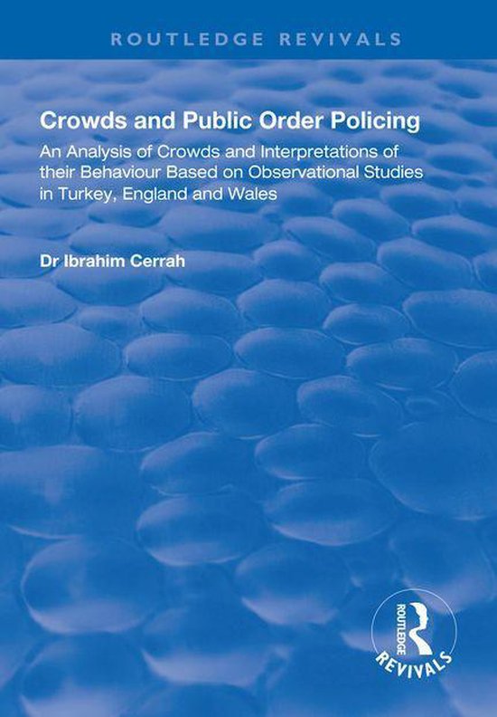 Routledge Revivals - Crowds and Public Order Policing - cover