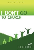 I Don't Go to Church