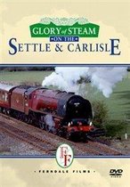 Glory Of Steam - The Settle & Carlisle